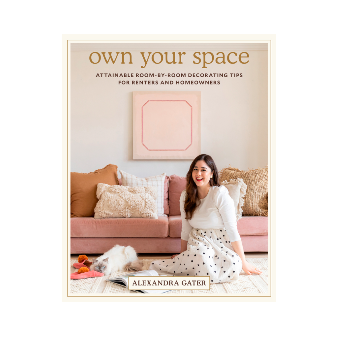 Own Your Space: Attainable Room-By-Room Tips for Renters and Home Owners